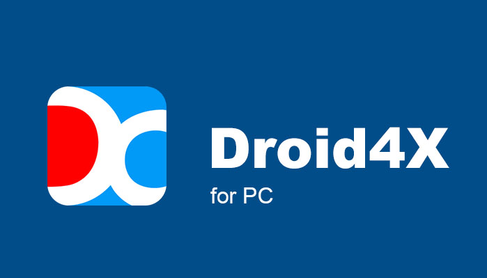 Droid4X phần mềm giả lập Android trên máy tính