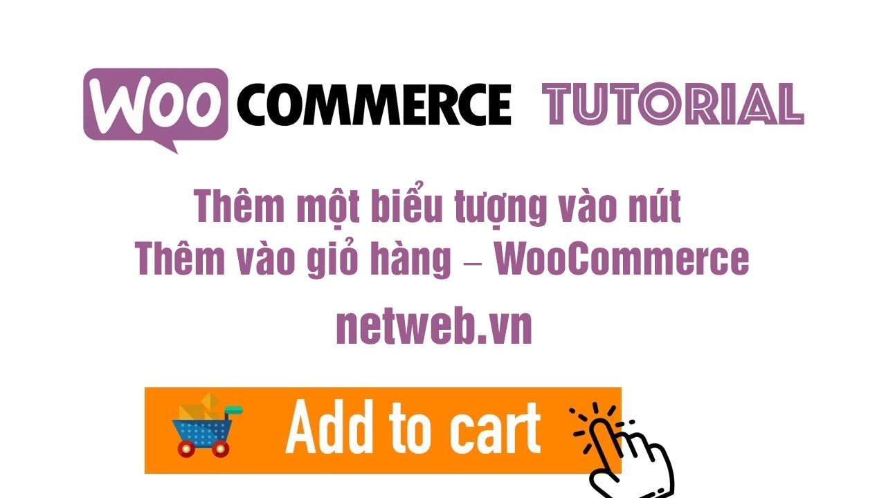 Thêm một biểu tượng vào nút Thêm vào giỏ hàng – WooCommerce