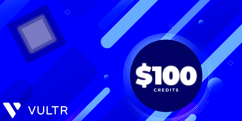 Vultr Coupon mới nhất – Tặng tới 103$ FREE Credit